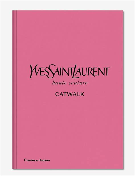 yves saint laurent book|yves saint laurent catwalk book.